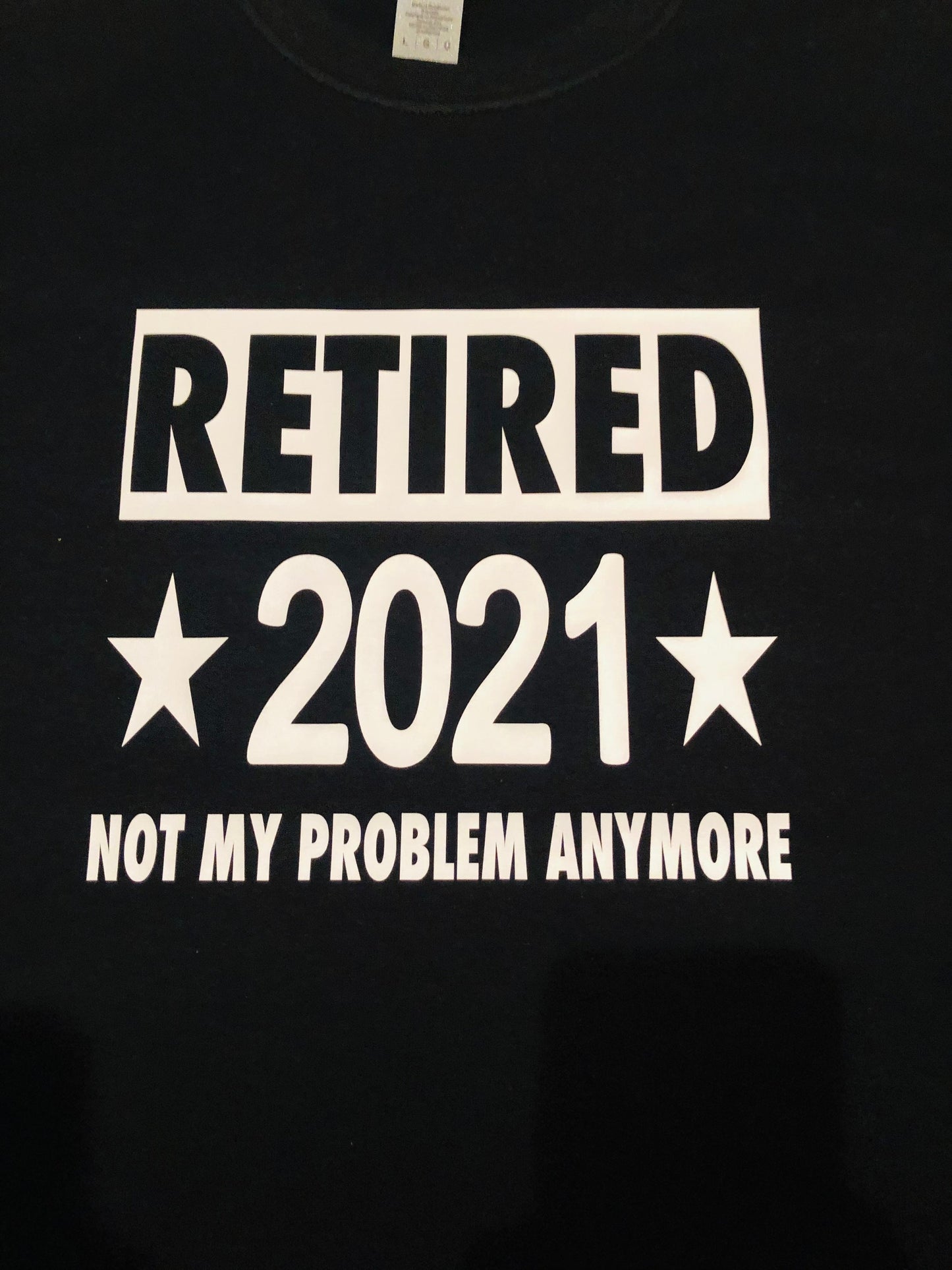 Funny Retirement Gifts, I'm Retired Shirt, Not my Problem Anymore, Sarcastic Retirement Gift, Funny Grandpa Shirt, Gifts, Retirement Party