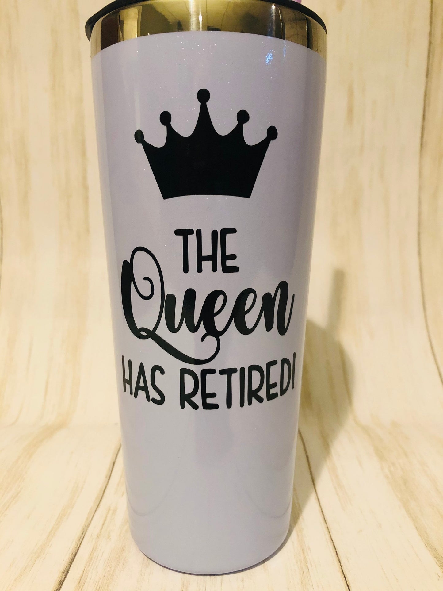 Retirement Gift for Women, Retirement Tumbler, The Queen Has Retired Tumbler, Retirement 22oz Tumbler, TEACHER Retirement, Retired Gift Mom