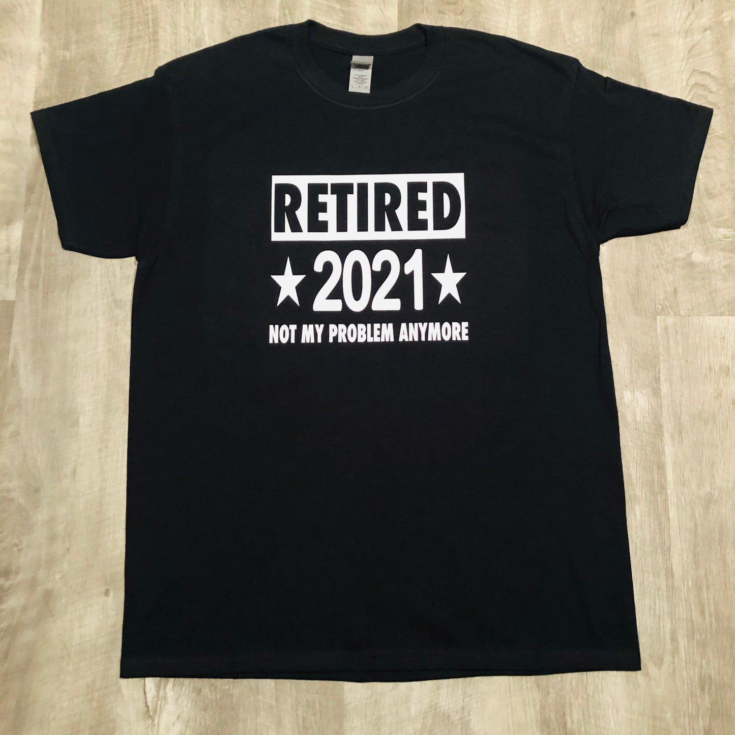 Funny Retirement Gifts, I'm Retired Shirt, Not my Problem Anymore, Sarcastic Retirement Gift, Funny Grandpa Shirt, Gifts, Retirement Party