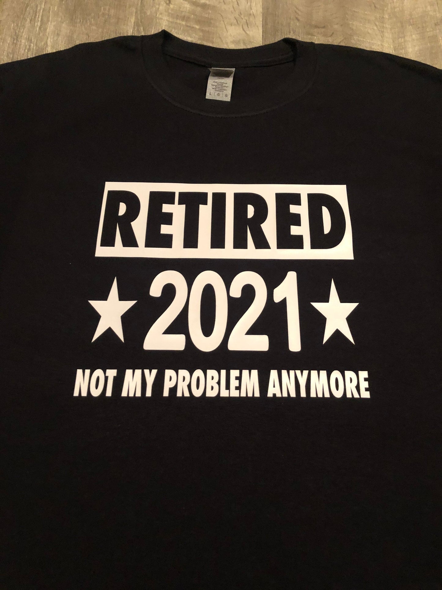 Funny Retirement Gifts, I'm Retired Shirt, Not my Problem Anymore, Sarcastic Retirement Gift, Funny Grandpa Shirt, Gifts, Retirement Party