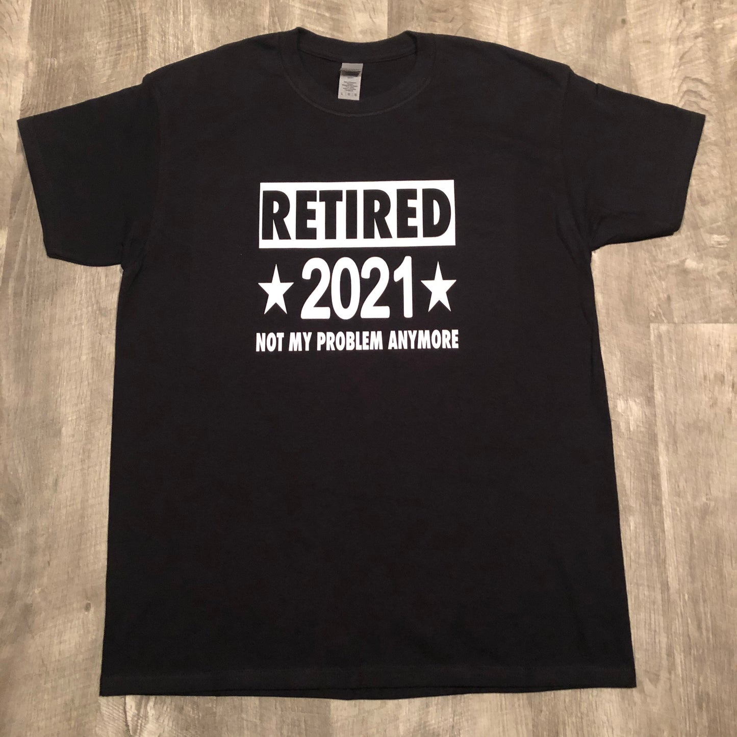 Funny Retirement Gifts, I'm Retired Shirt, Not my Problem Anymore, Sarcastic Retirement Gift, Funny Grandpa Shirt, Gifts, Retirement Party