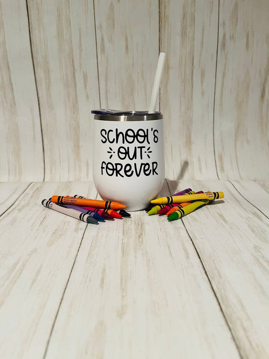 Retirement Gift for Teacher, Schools Out Forever Gift, Funny Teacher Wine Glass, Retired Teacher Gift Idea, Teacher Retirement Party Idea